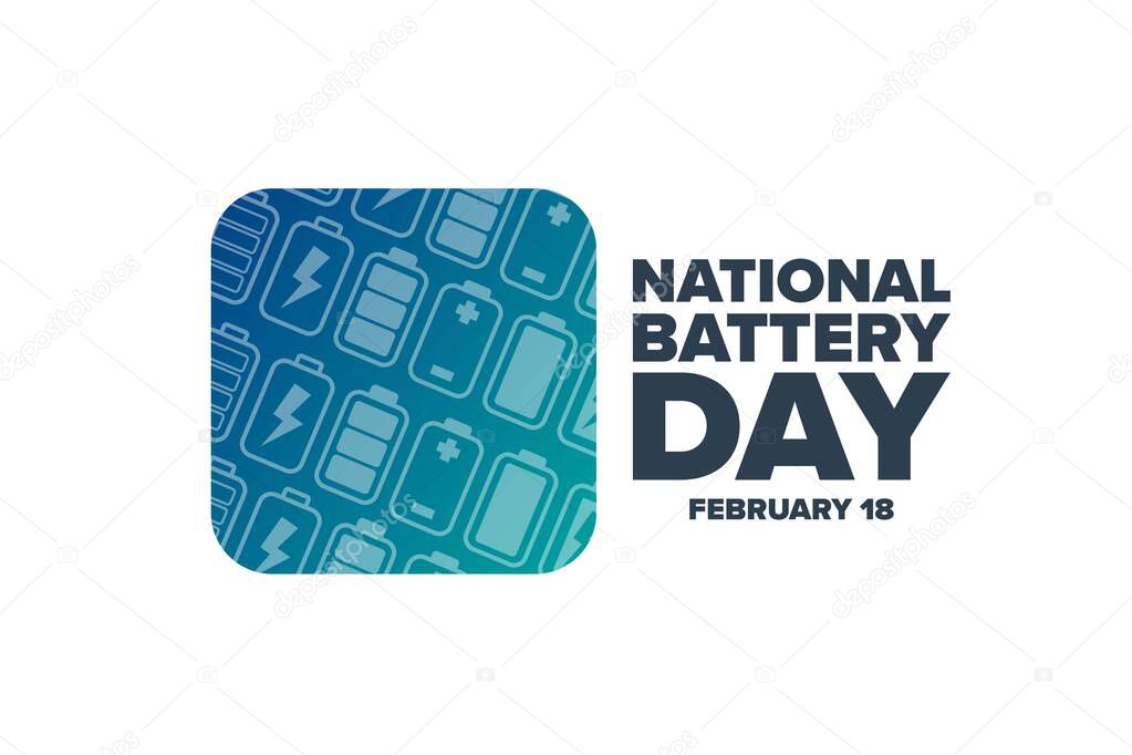 National Battery Day. February 18. Holiday concept. Template for background, banner, card, poster with text inscription. Vector EPS10 illustration.