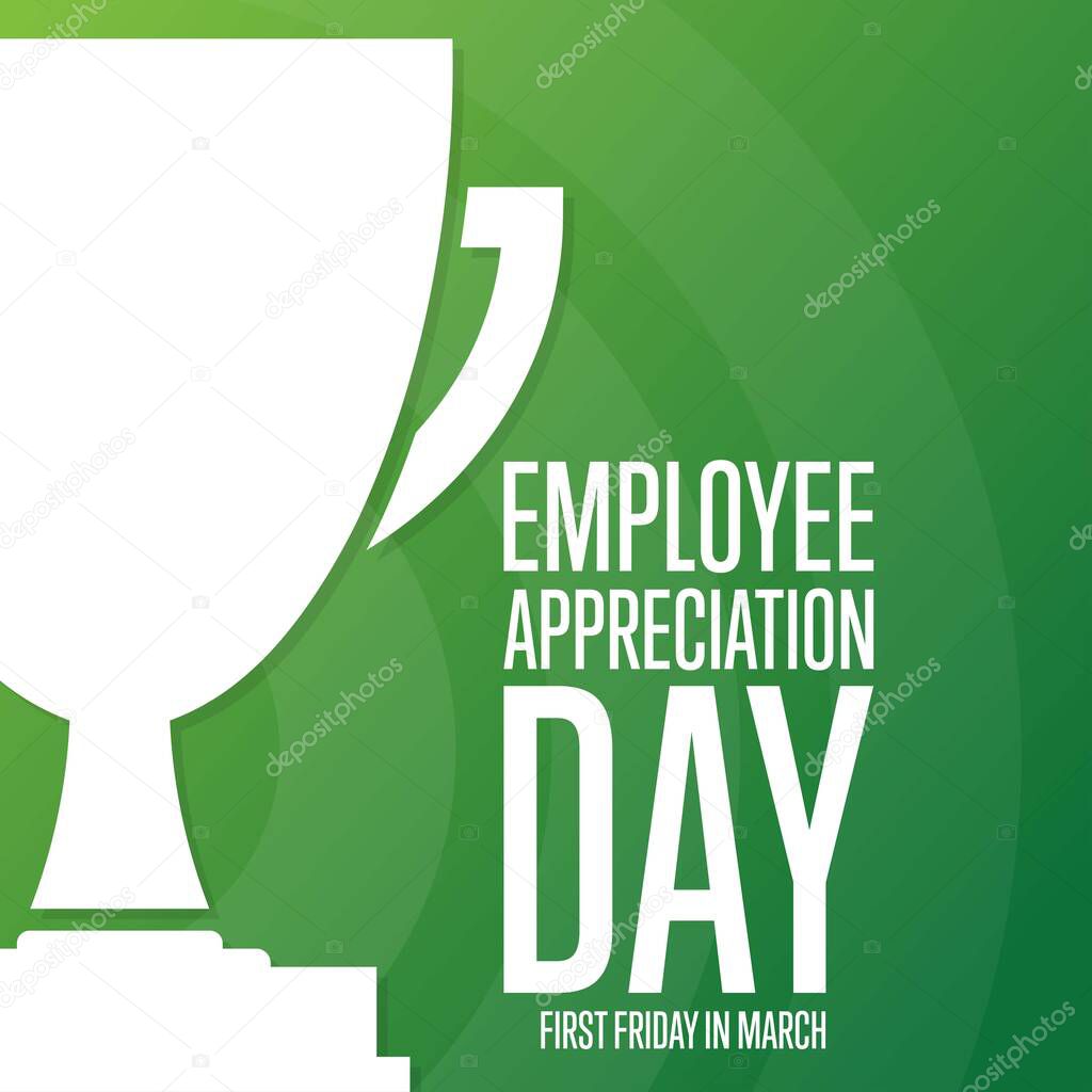 Employee Appreciation Day. First Friday in March. Holiday concept. Template for background, banner, card, poster with text inscription. Vector EPS10 illustration.