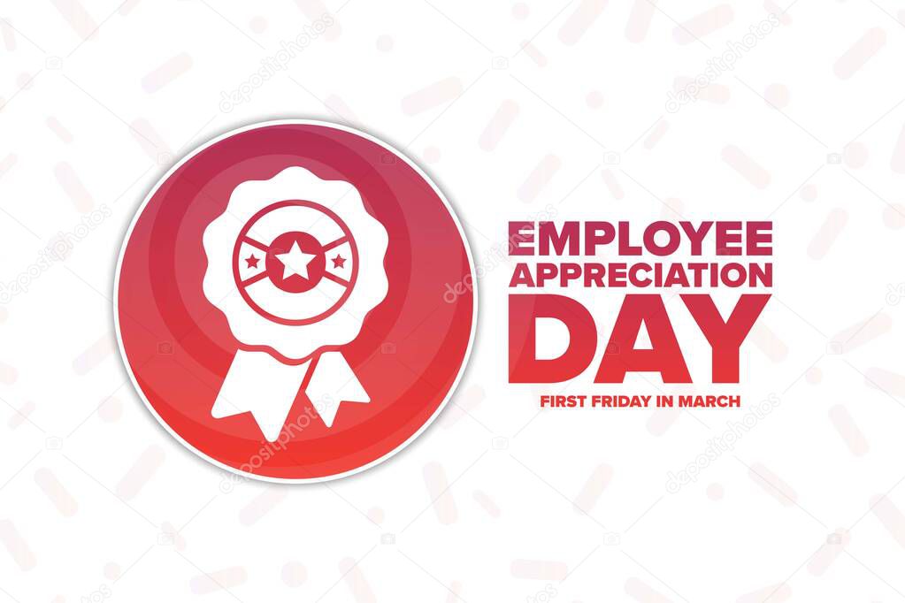 Employee Appreciation Day. First Friday in March. Holiday concept. Template for background, banner, card, poster with text inscription. Vector EPS10 illustration.