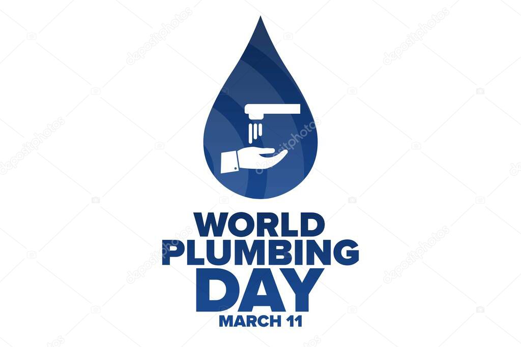World Plumbing Day. March 11. Holiday concept. Template for background, banner, card, poster with text inscription. Vector EPS10 illustration.