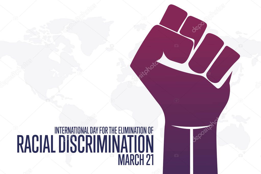International Day for the Elimination of Racial Discrimination. March 21. Holiday concept. Template for background, banner, card, poster with text inscription. Vector EPS10 illustration.