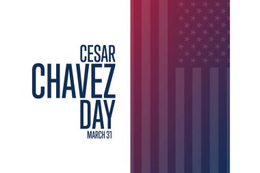 Cesar Chavez Day. March 31. Holiday concept. Template for background, banner, card, poster with text inscription. Vector EPS10 illustration. clipart