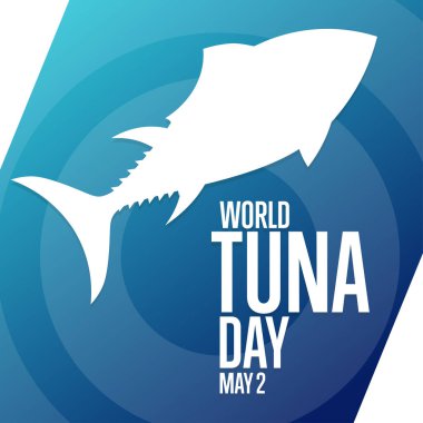 Dünya Tuna Günü. 2 Mayıs. Tatil konsepti. Arkaplan, afiş, kart, yazılı poster şablonu. Vektör EPS10 illüstrasyonu.