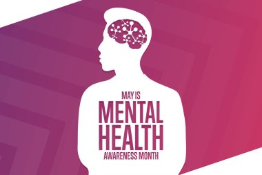 May is Mental Health Awareness Month. Holiday concept. Template for background, banner, card, poster with text inscription. Vector EPS10 illustration. clipart