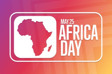 Afrika Günü. 25 Mayıs. Tatil konsepti. Arkaplan, afiş, kart, yazılı poster şablonu. Vektör EPS10 illüstrasyonu.