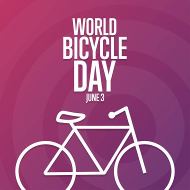 Dünya Bisiklet Günü. 3 Haziran. Tatil konsepti. Arkaplan, afiş, kart, yazılı poster şablonu. Vektör EPS10 illüstrasyonu.