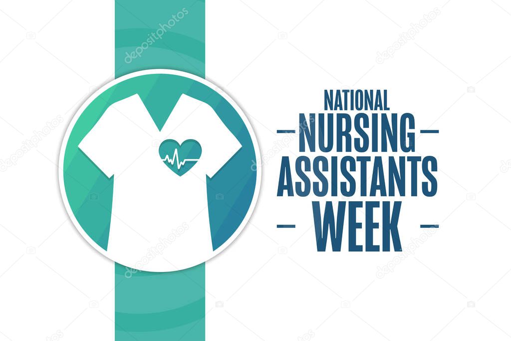 National Nursing Assistants Week. Holiday concept. Template for background, banner, card, poster with text inscription. Vector EPS10 illustration.