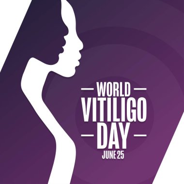 Dünya Vitiligo Günü. 25 Haziran. Tatil konsepti. Arkaplan, afiş, kart, yazılı poster şablonu. Vektör EPS10 illüstrasyonu.