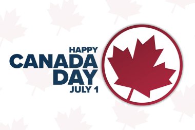Kanada günün kutlu olsun. 1 Temmuz. Tatil konsepti. Arkaplan, afiş, kart, yazılı poster şablonu. Vektör EPS10 illüstrasyonu.
