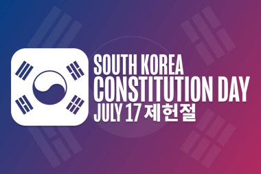 Kore Anayasa Günü yazıtları. Güney Kore tatili. 17 Temmuz. Tatil konsepti. Arkaplan, afiş, kart, yazılı poster şablonu. Vektör EPS10 illüstrasyonu.