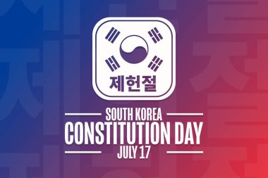 Kore Anayasa Günü yazıtları. Güney Kore tatili. 17 Temmuz. Tatil konsepti. Arkaplan, afiş, kart, yazılı poster şablonu. Vektör EPS10 illüstrasyonu.