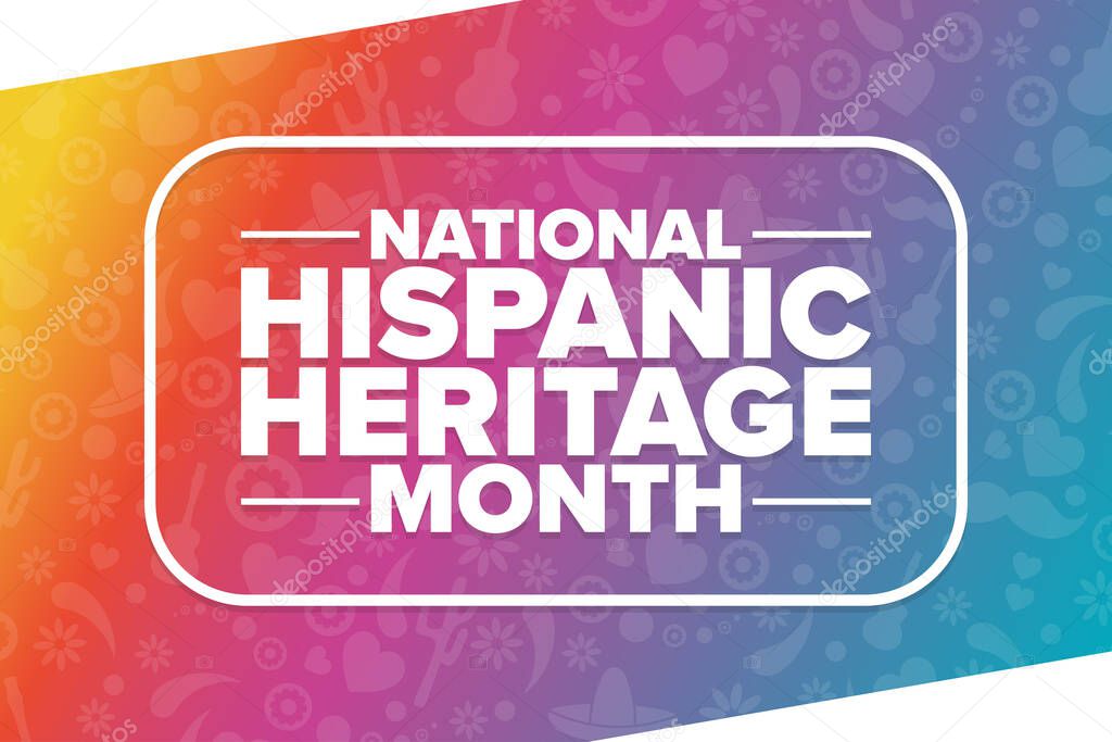 National Hispanic Heritage Month. Holiday concept. Template for background, banner, card, poster with text inscription. Vector EPS10 illustration