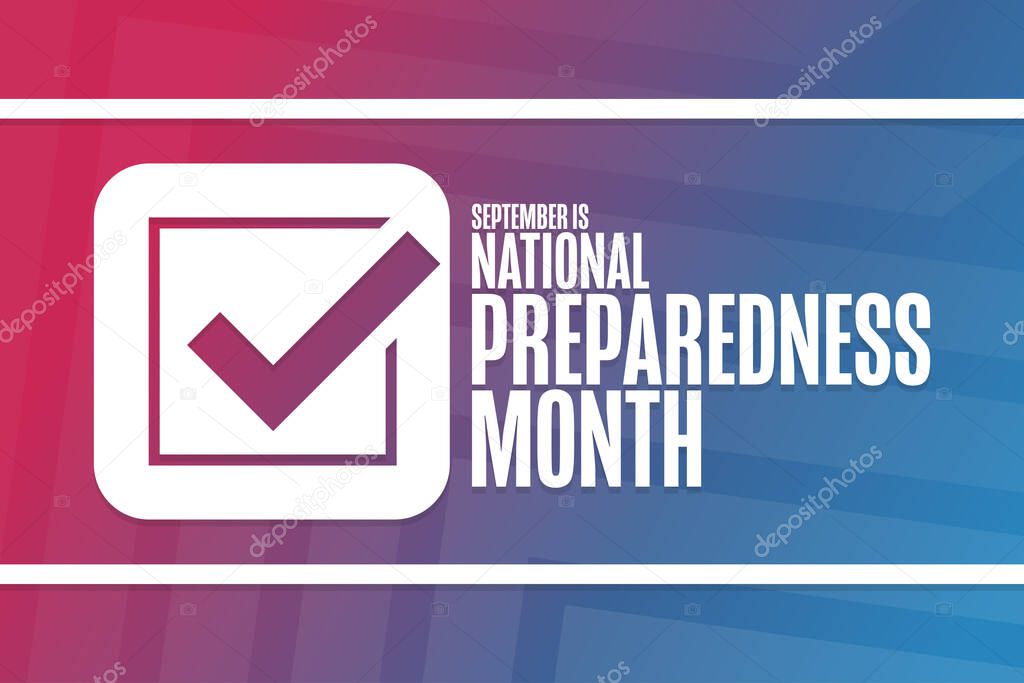 September is National Preparedness Month. Holiday concept. Template for background, banner, card, poster with text inscription. Vector EPS10 illustration.