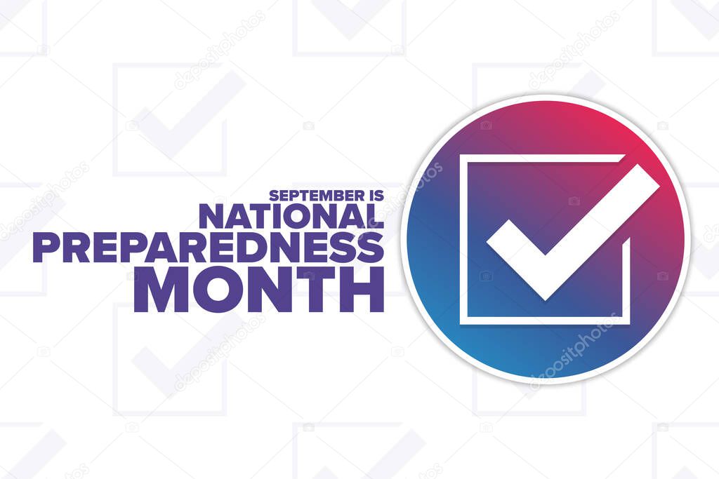 September is National Preparedness Month. Holiday concept. Template for background, banner, card, poster with text inscription. Vector EPS10 illustration