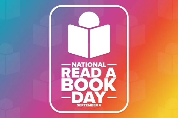 National Read A Book Day (em inglês). 6 de Setembro. Conceito de férias. Modelo para fundo, banner, cartão, cartaz com inscrição de texto. Ilustração do Vector EPS10. — Vetor de Stock