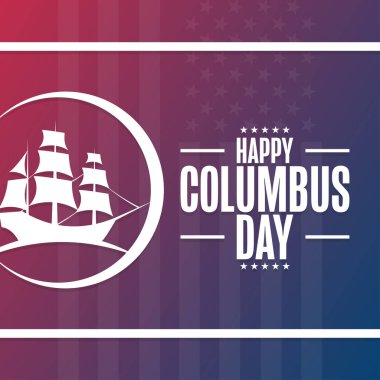 Columbus Günün kutlu olsun. Tatil konsepti. Arkaplan, afiş, kart, yazılı poster şablonu. Vektör EPS10 illüstrasyonu.