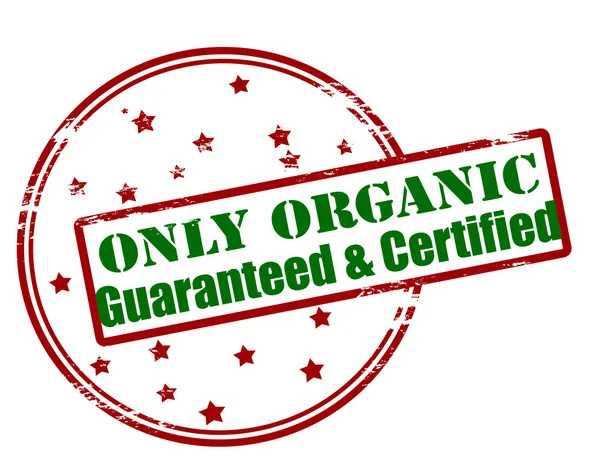 Only organic guaranteed and certified — Stock Vector