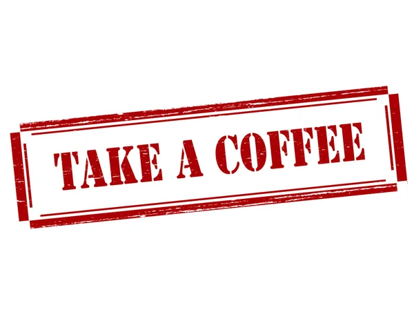 Ta en kaffe stämpel — Stock vektor