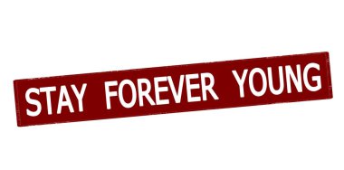 Kauçuk damga ve metin içinde sonsuza dek genç kal, vektör illüstrasyonu