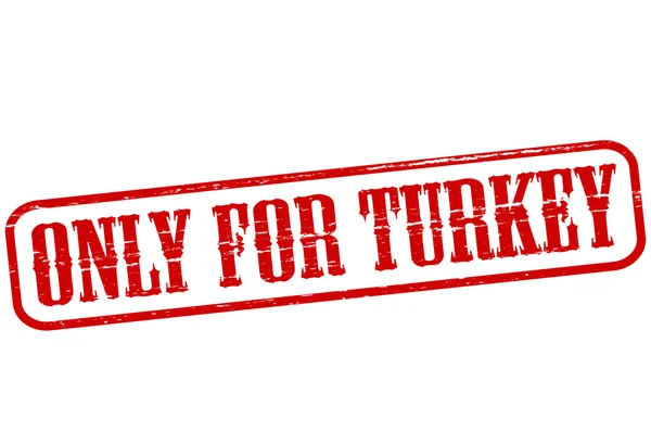 Alleen voor Turkije — Stockvector