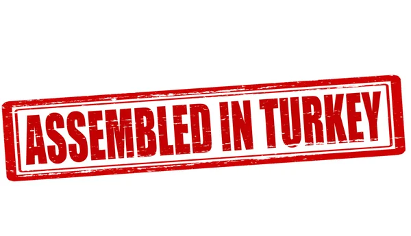 Geassembleerd in Turkije — Stockvector