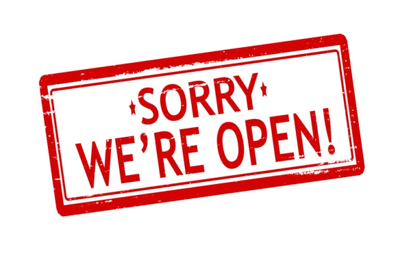 Sorry we zijn open — Stockvector