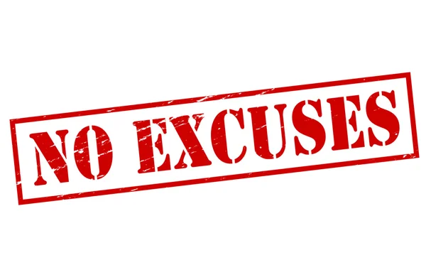 No excuses — Stock Vector