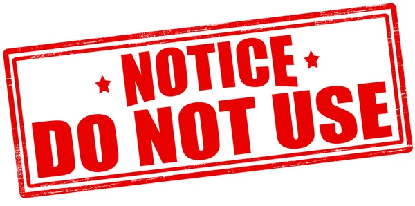 Notice do not use — Stock Vector