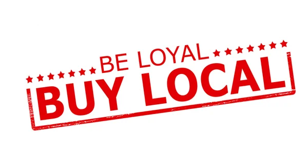 Be loyal buy local — Stock Vector