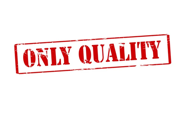 Only quality — Stock Vector