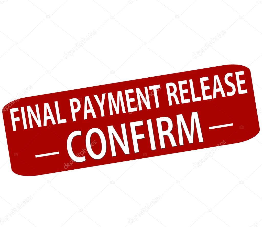 Final payment release confirm