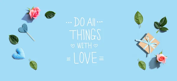Do all things with love message with a small gift box