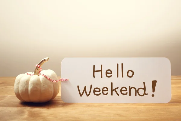 Hello Weekend message with small pumpkin — Stock Photo, Image