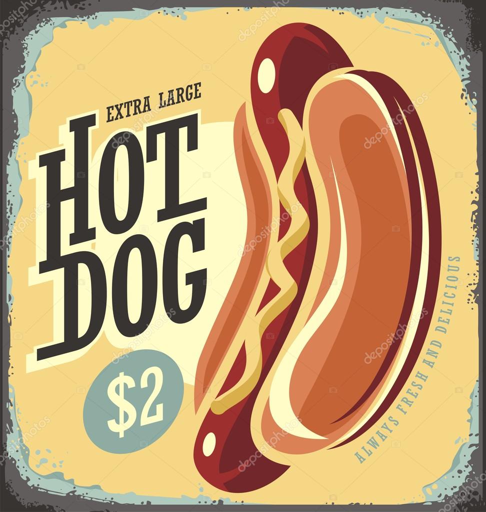 Hot Dog Retro Tin Sign. Vintage Metal Sign for Fast Food Restaurant. Vector illustration Template on Old Scratched Background.