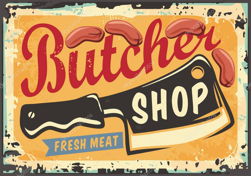 Sign for butcher shop with cleaver graphic, sausages and creative typography. Vector illustration for butchery store. Meat food advertising.