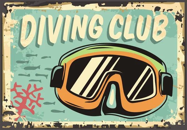 Diving Club Segno Retrò Con Maschera Subacquea Disegno Poster Vintage — Vettoriale Stock