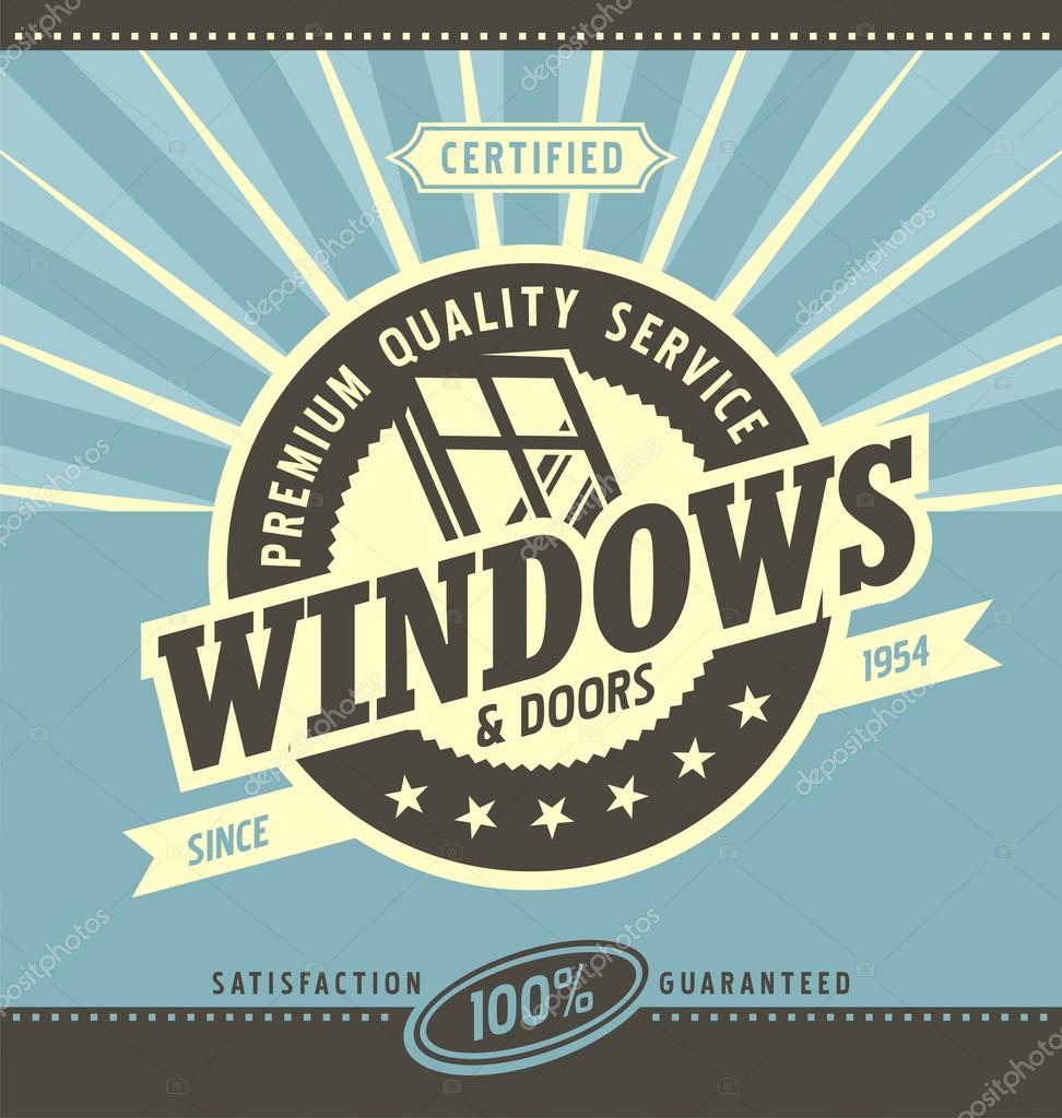 Windows and doors retail and service. Retro poster layout. Vintage ad template. Premium quality service for PVC and alu window frames.