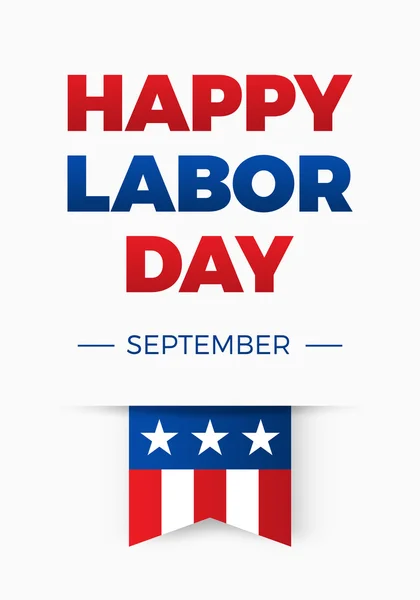 幸せな労働の日、アメリカの休日は9月の最初の月曜日に祝いました — ストックベクタ