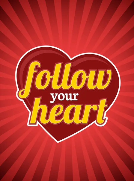Följ ditt hjärta — Stock vektor