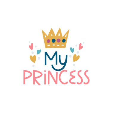 Prensesim. Harf kartı. Modern bebek baskısı, poster, afiş, etiket.