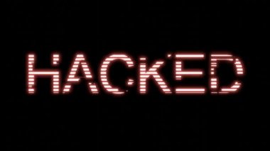 HackKED metin animasyonu. Siyah arkaplanda kırmızı ışık dijital simli sözcük işareti.