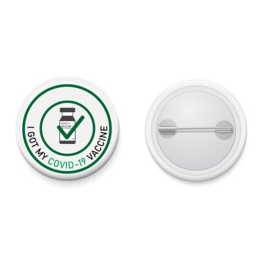 Kampanyanın beyaz düğme rozeti COVID-19 VACCine 'imi aldım. Gerçekçi iğne düğmesi. Vektör ve illüstrasyon tasarımı.