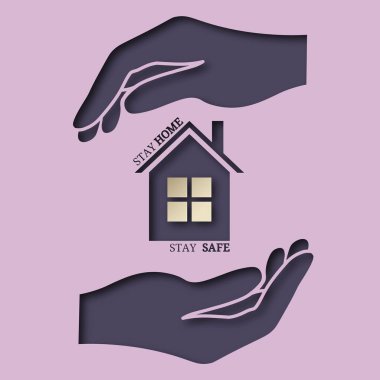 Vektör işareti, sembol, ev ve tabirle illüstrasyon evde kal, güvende kal. Eline. Coronavirus farkındalığı, önleme. Eller, el.