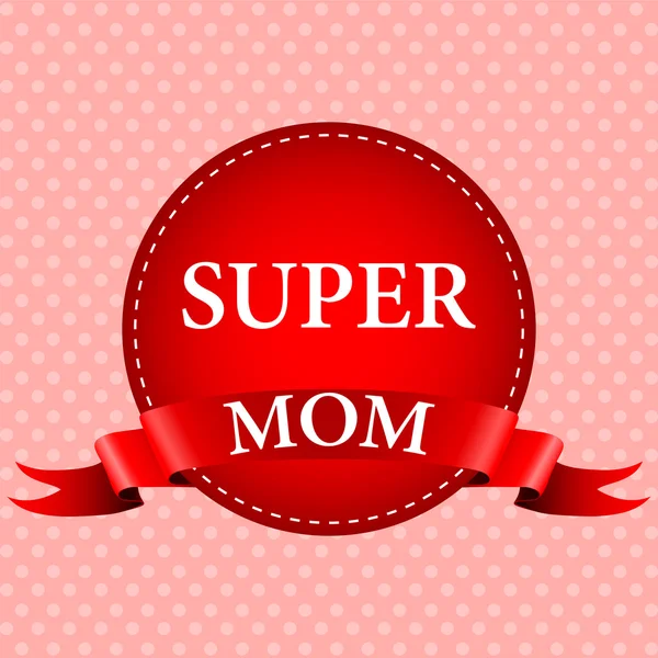 Medalla de super mamá con una cinta roja — Vector de stock