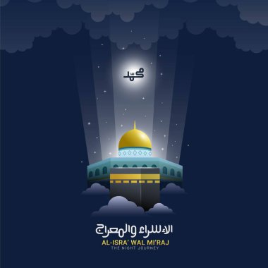 Isra ve Mi 'raj, Arap İslam kaligrafisi ile yazılmış. Tercümesi, İslamiyet 'e göre bir gece yolculuğunun iki parçası olan Isra ve Mi' raj.