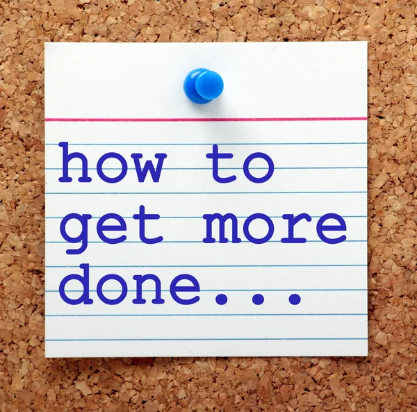 How to get more done — Stock Photo, Image