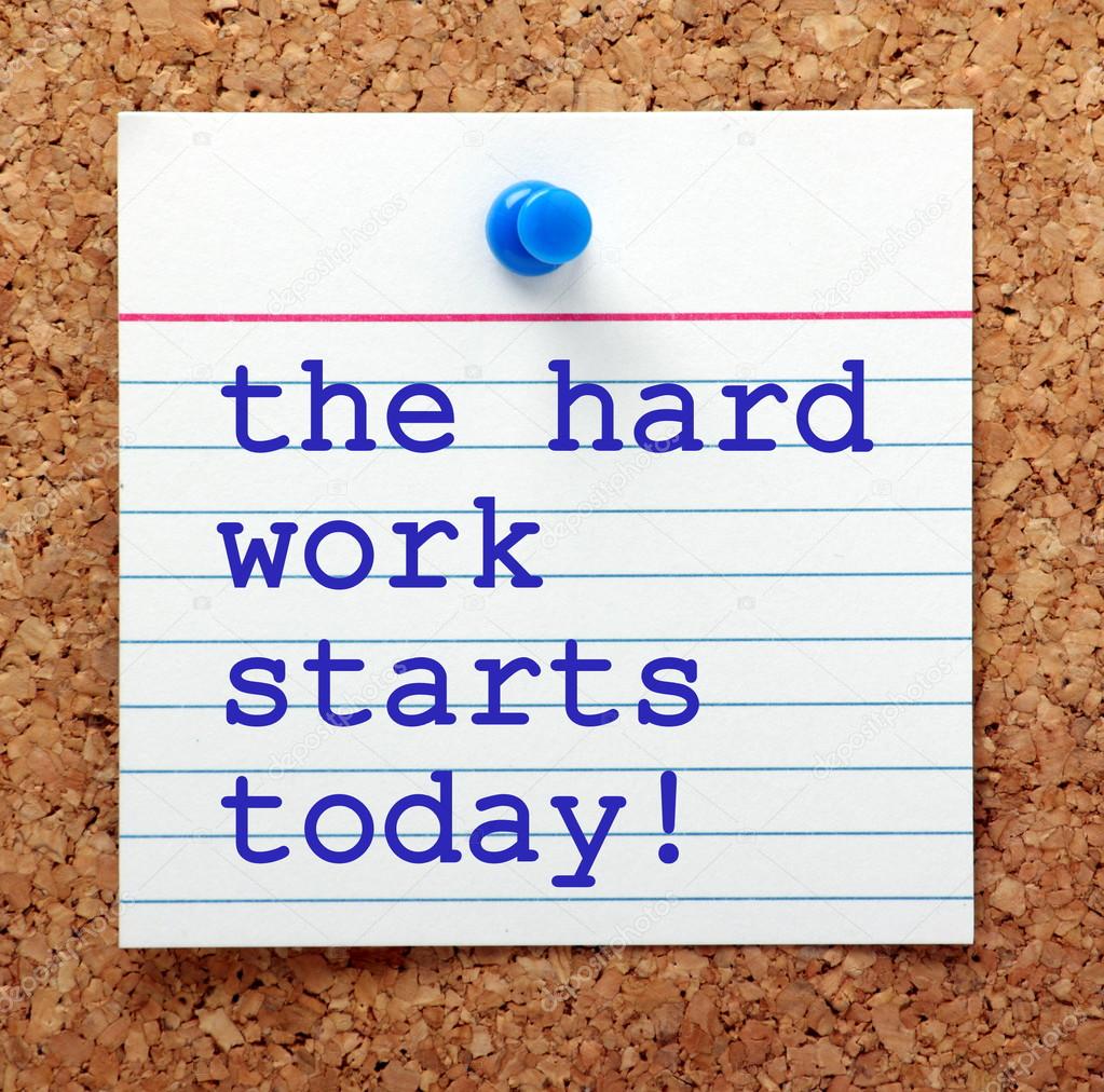 The Hard Work Starts Today — Stock Photo © thinglass 115365356