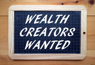 Wealth Creators Wanted clipart