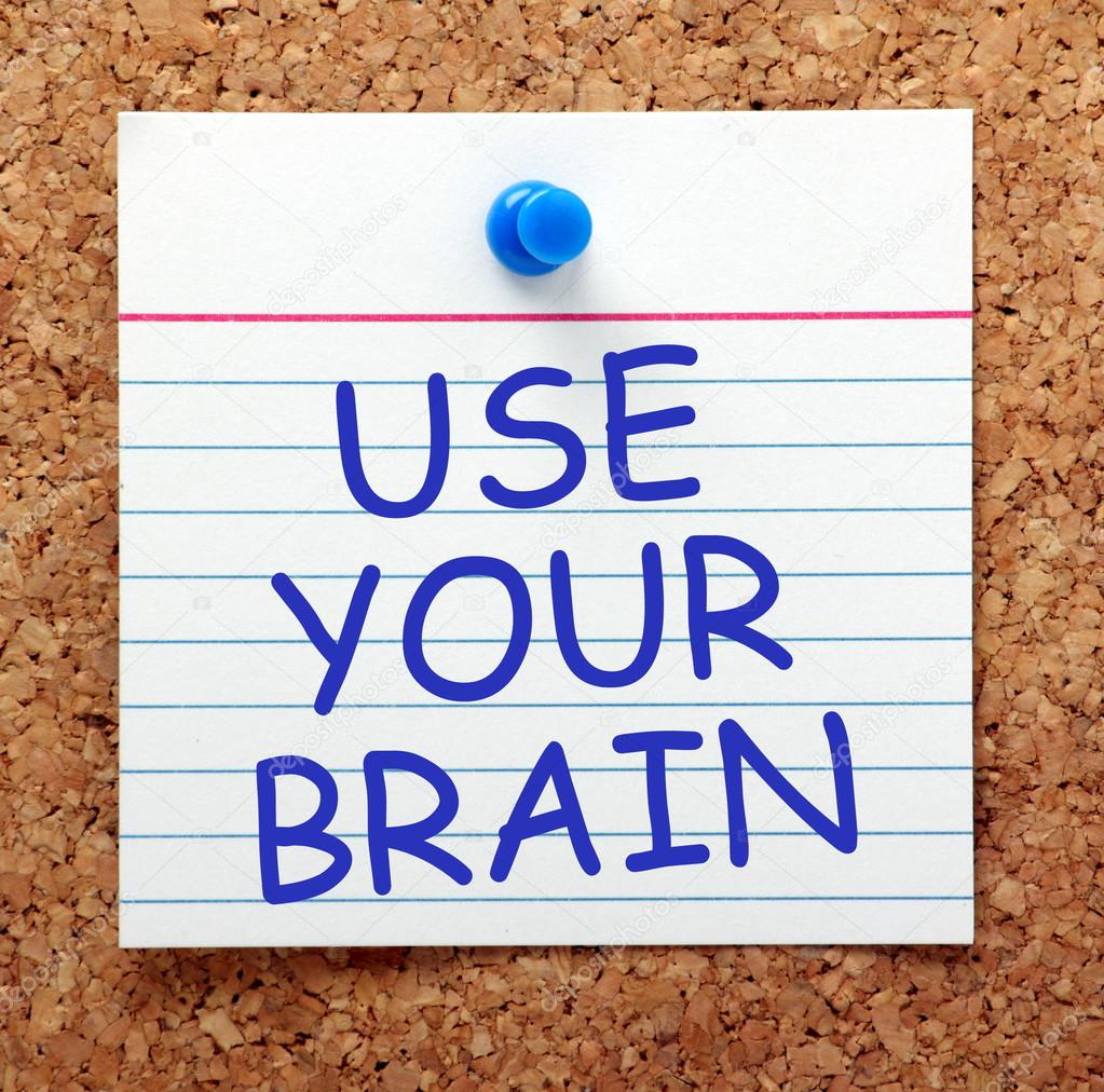 Use Your Brain Reminder Note