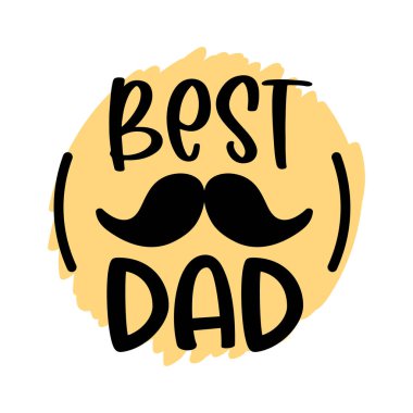 Sarı arka planda izole edilmiş mutlu babalar günü alıntısı. En iyi baba. Tebrikler, rozet vektörü. Tasarımın için bıyık ve metin.